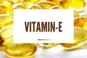6 công dụng của Vitamin E với cơ thể bạn không thể bỏ qua